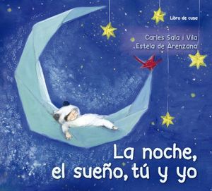 NOCHE, EL SUEÑO, TU Y YO, LA