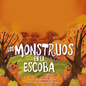 LOS MONTRUOS CON ESCOBA