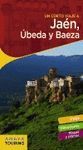 JAEN, UBEDA Y BAEZA