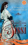 MALDICION DE SISSI, LA (COL. DOCE REINAS)