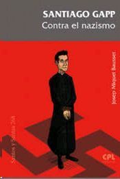 SANTIAGO GAPP, CONTRA EL NAZISMO