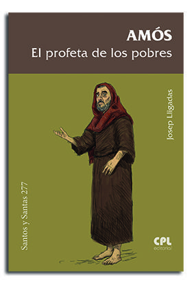 AMOS, EL PROFETA DE LOS POBRES