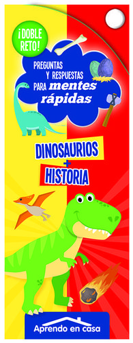 DINOSAURIOS+HISTORIA:DOBLE RETO.(PREG.RESP.MENTES