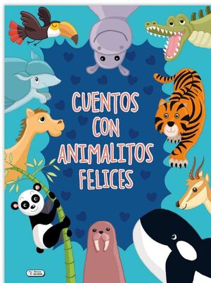 CUENTOS CON ANIMALES FELICES