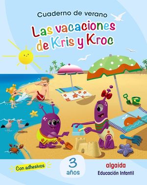 VAC LA VACACIONES DE KRIS Y KROC 3 AÑOS