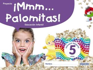 ¡MMM... PALOMITAS! 5 AÑOS  2ºTRIMESTRE