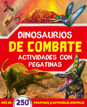 DINOSAURIOS DE COMBATE ACTIVIDADES CON PEGATINAS