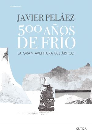 500 AÑOS DE FRIO