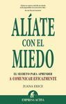 ALIATE CON EL MIEDO