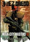 JUEZ DREDD. MEGA-CITY MASTERS 01
