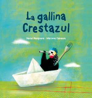 LA GALLINA CRESTAZUL