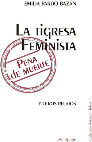 LA TIGRESA FEMINISTA PENA DE MUERTE