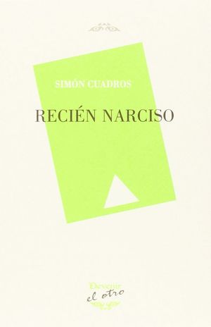RECIÉN NARCISO