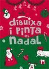 DIBUJA Y PINTA LA NAVIDAD