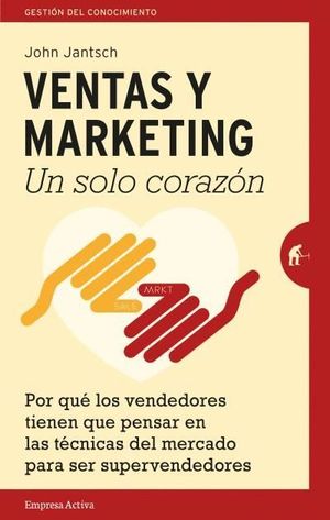 VENTAS Y MARKETING. UN SOLO CORAZÓN