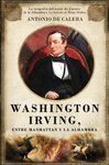 WASHINGTON IRVING, ENTRE MANHATTAN Y LA ALHAMBRA