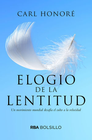ELOGIO A LA LENTITUD.(BOLSILLO)