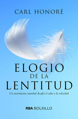 ELOGIO A LA LENTITUD.(BOLSILLO)
