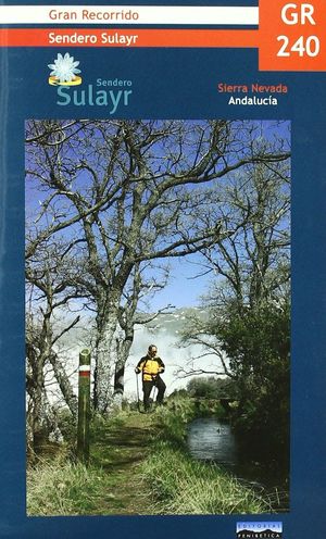 GR 240 SIERRA NEVADA SENDERO SULAYR