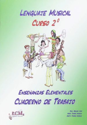 LENGUAJE MUSICAL, GRADO ELEMENTAL, 2 . CUADERNO DE TRABAJO