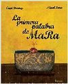 PRIMERA PALABRA DE MARA