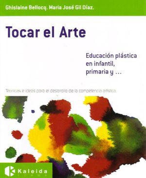 TOCAR EL ARTE, EDUCACION PLASTICA EN INFANTIL, PRI