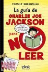 GUIA DE CHARLIE JOE JACKSON PARA NO LEER