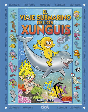 MUNDO SUBMARINO DE LOS XUNGUIS