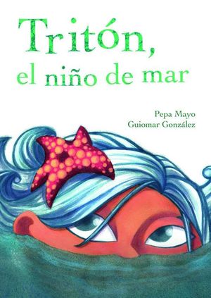 TRITÓN, EL NIÑO DE MAR