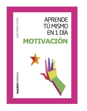 APRENDE TU MISMO EN 1 DÍA MOTIVACIÓN