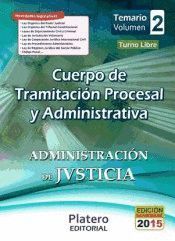 CUERPO DE TRAMITACIÓN PROCESAL Y ADMINISTRATIVA DE LA ADMINISTRACIÓN DE JUSTICIA
