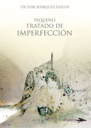 PEQUEÑO TRATADO DE IMPERFECCIÓN