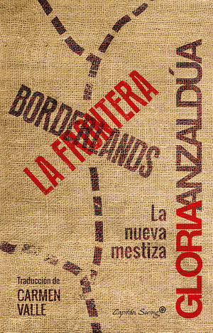 BORDERLAND. LA FRONTERA