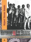 HISTORIAS DE LOS BRAVOS