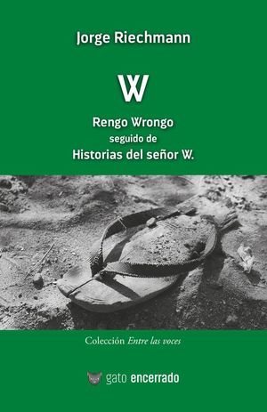 W RENGO WRONGO SEGUIDO DE HISTORIAS DEL SEÑOR W.