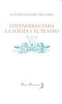 EPIFENODIAS PARA LA POESÍA Y EL TEATRO