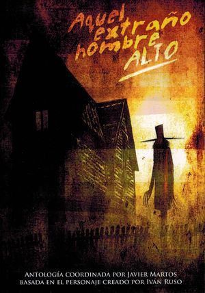 AQUEL EXTRAÑO HOMBRE ALTO
