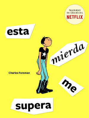 ESTA MIERDA ME SUPERA (SERIE)