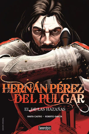HERNAN PEREZ DEL PULGAR EL DE LAS HAZAÑAS