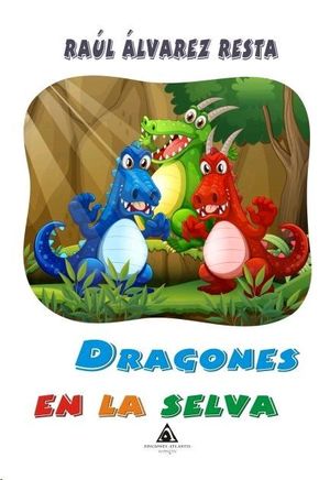 DRAGONES EN LA SELVA