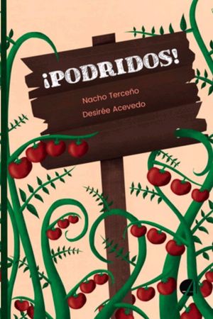 ¡PODRIDOS!