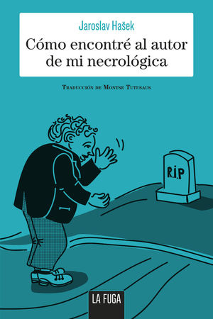 CÓMO ENCONTRÉ EL AUTOR DE MI NECROLÓGICA