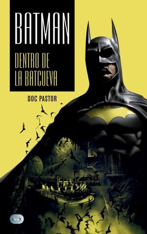 BATMAN DENTRO DE LA BATCUEVA