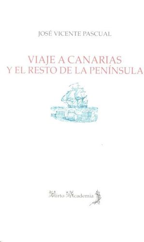 VIAJE A CANARIAS Y EL RESTO DE LA PENINSULA
