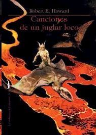 CANCIONES DE UN JUGLAR LOCO