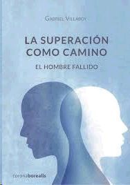 LA SUPERACION COMO CAMINO