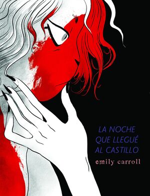 LA NOCHE EN LA QUE LLEGU AL CASTILLO