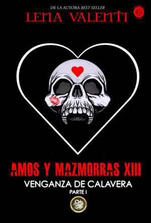 XIII.AMOS Y MAZMORRAS.(PRIMERA PARTE).VENGANZA DE