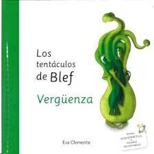 LOS TENTÁCULOS DE BLEF - VERGŠENZA
