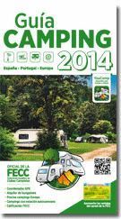 GUÍA CAMPING 2014 ESPAÑA, PORTUGAL, EUROPA - OFICIAL DE LA FECC
